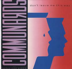 The Communards : Don't Leave Me This Way